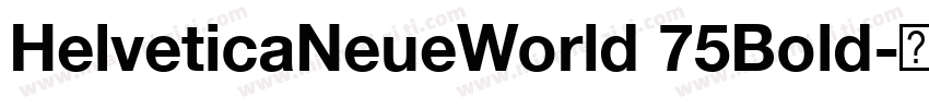HelveticaNeueWorld 75Bold字体转换